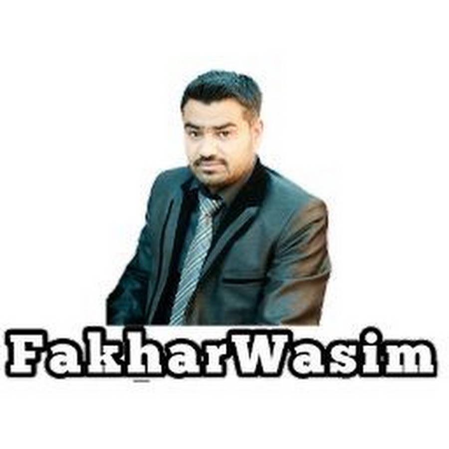 Fakhar wasim @fakharwasim