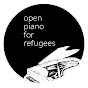 Open Piano for Refugees