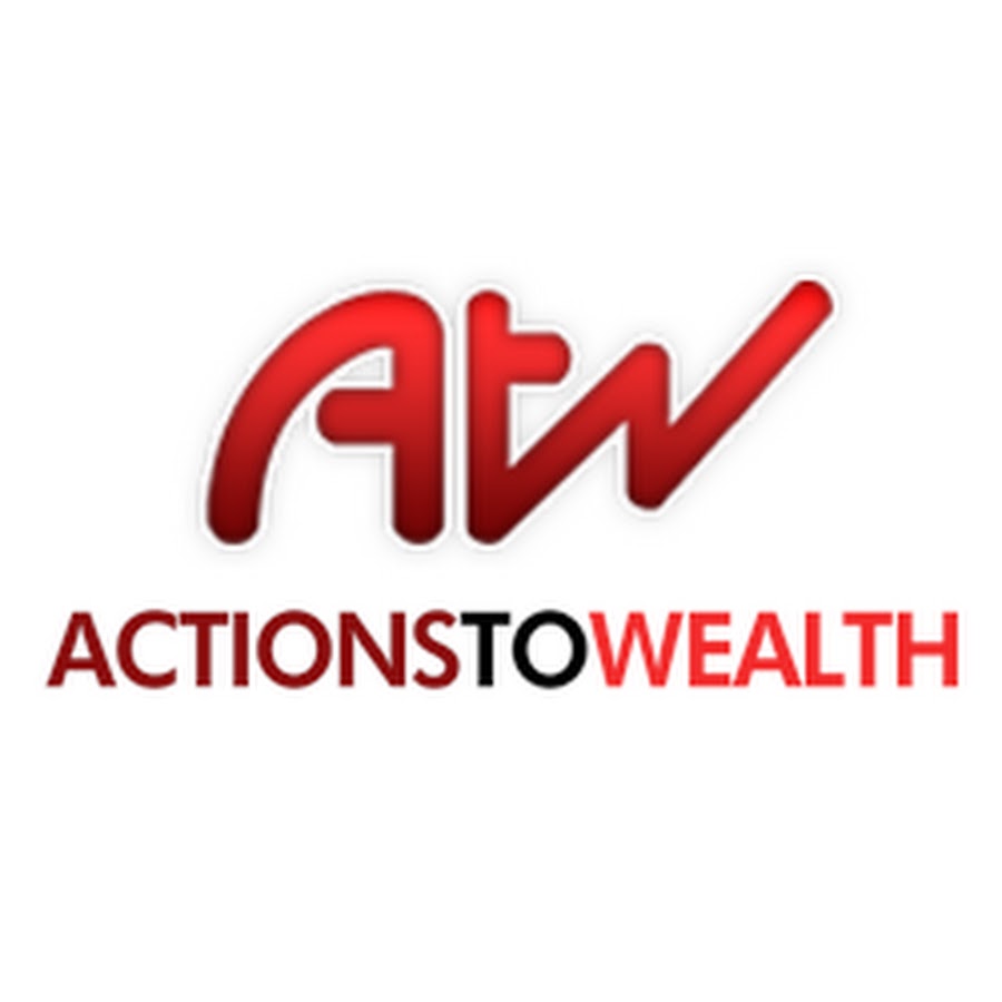 Actions To Wealth