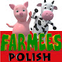 Farmees Polish - Piosenki Dla Dzieci