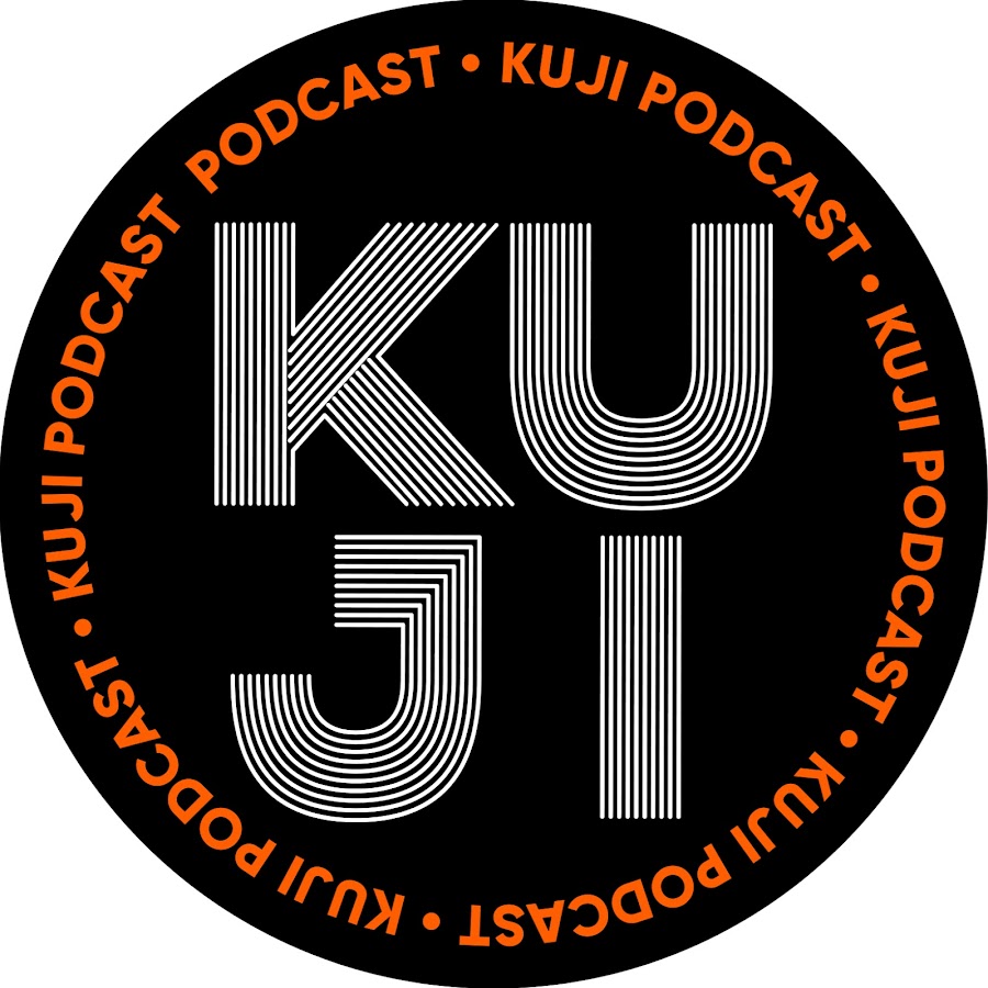 kuji podcast @KuJiPodcast