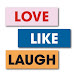 Love Like Laugh