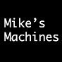Mike's Machines