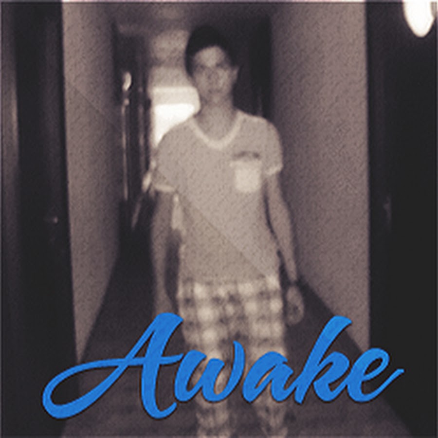 Awake Tuber @awaketuber