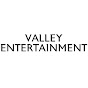 Valley Entertainment