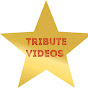 Tribute Videos