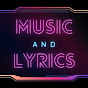 MUSIC AND LYRICS