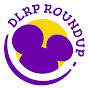 DLRP Roundup!