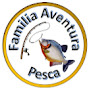 Familia Aventura y Pesca