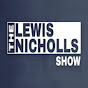 The Lewis Nicholls Show