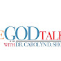 The God Talks With Dr. Carolyn Showell