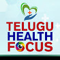 Telugu Health Focus