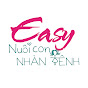 EASY NUÔI CON NHÀN TÊNH