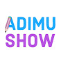 Adimu Show