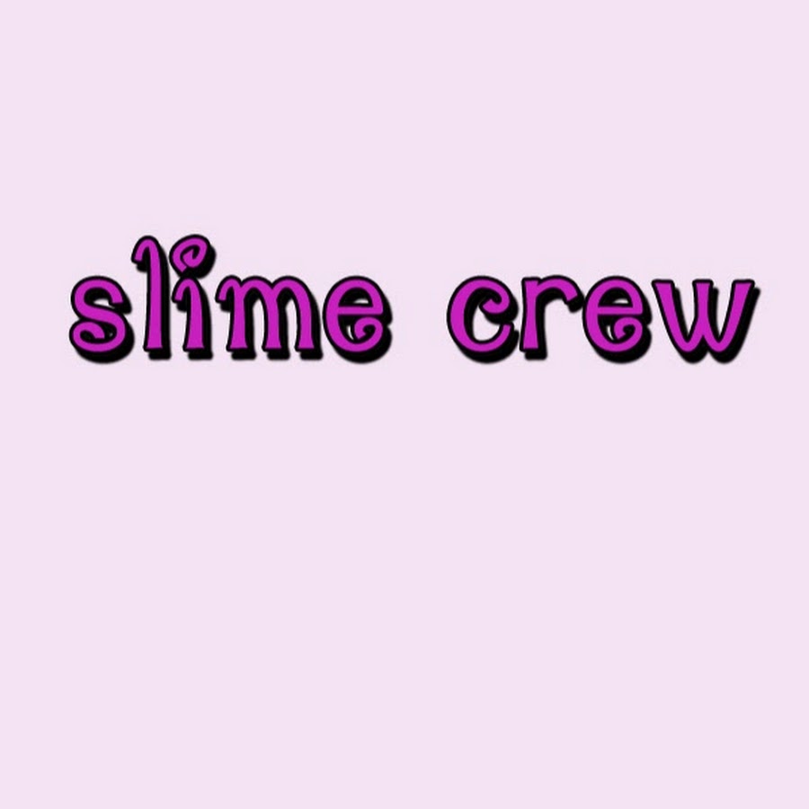Slime Crew