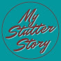 My Stutter Story