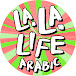 La La Life Arabic