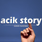 acik story