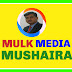 MULK MEDIA MUSHAIRA