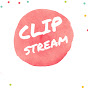 Clip Stream