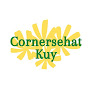 Cornersehat Kuy