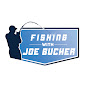 Fishing With Joe Bucher