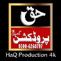 Haq Production 4K