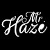 Mr. Haze