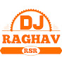 DJ RAGHAV