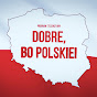 Dobre, bo polskie!