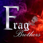 Frag Brothers