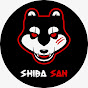 SHIBA SAN