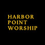 Harbor Point Worship