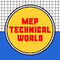 MEP TECHNICAL WORLD