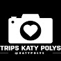 Trips Katy Polys