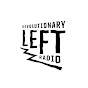 Revolutionary Left Radio