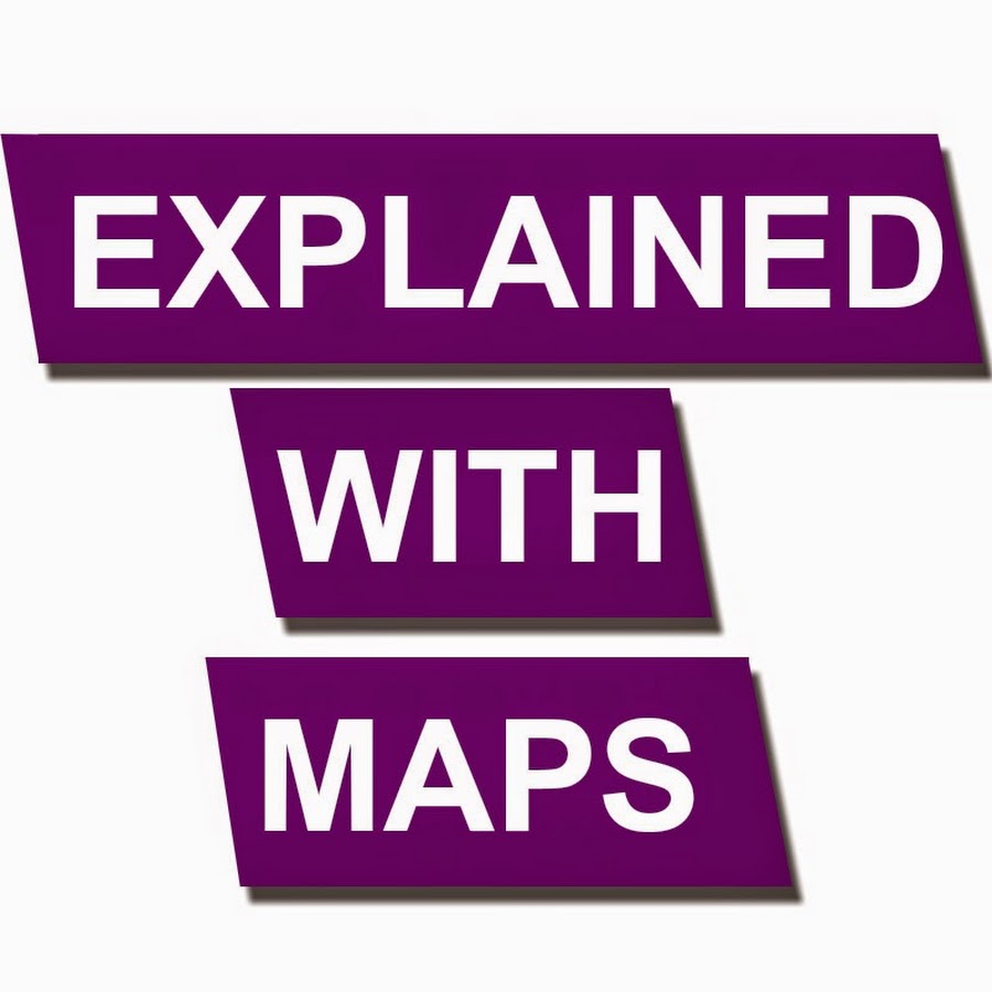 Explained With Maps