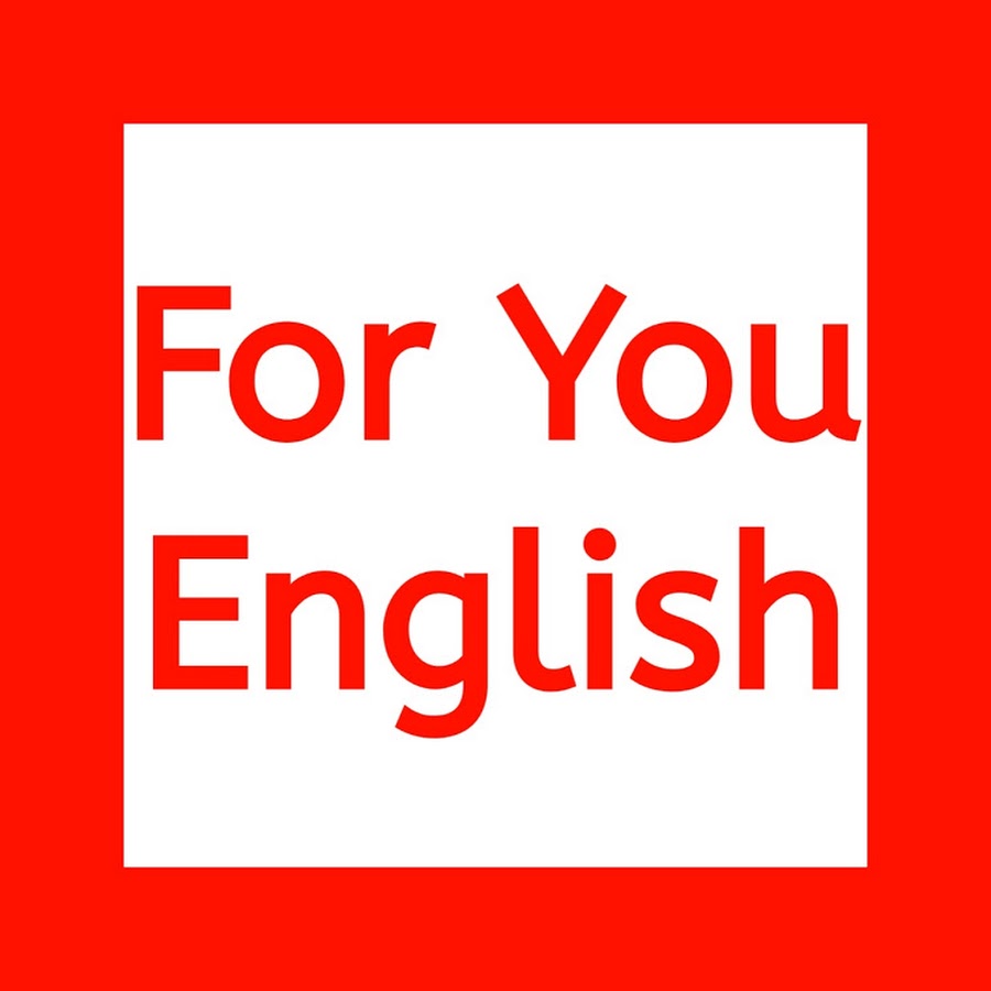 For You English - YouTube For You English