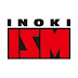 INOKI ISM