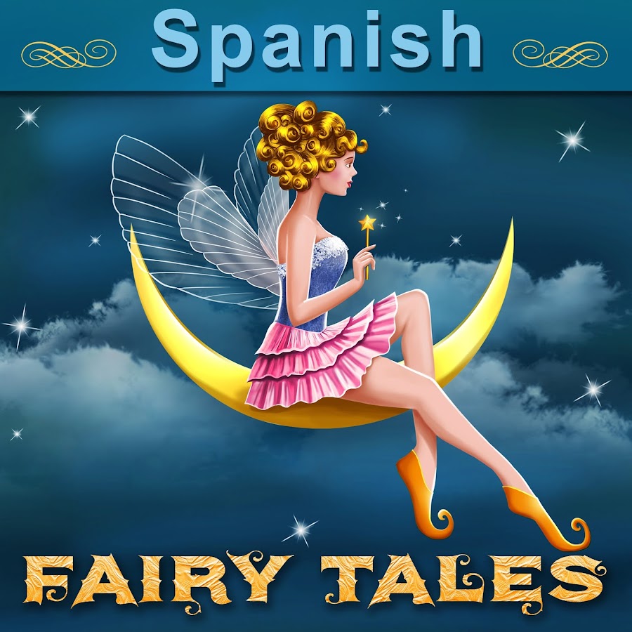 Spanish Fairy Tales @SpanishFairyTales