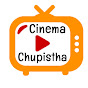 Cinema Chupistha