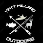 Matt Millard Outdoors