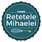 Retetele Mihaelei