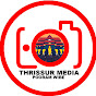 THRISSUR MEDIA