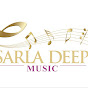 SARLA DEEP MUSIC