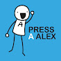 Press A Alex