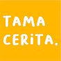 Tama cerita