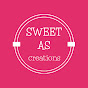 Sweet As “Sweetascreations” Creations