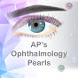 AP's Ophthalmology pearls