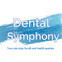 Dental Symphony